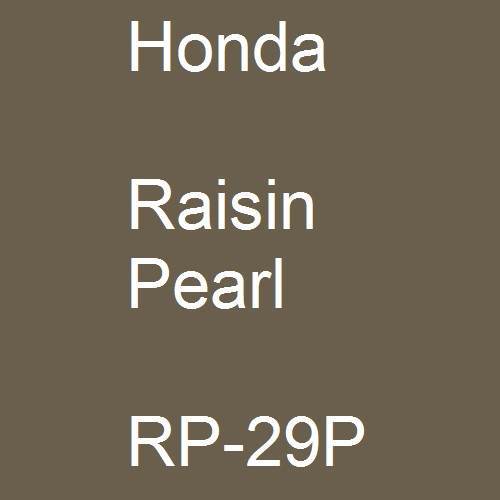 Honda, Raisin Pearl, RP-29P.